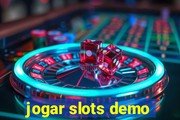 jogar slots demo